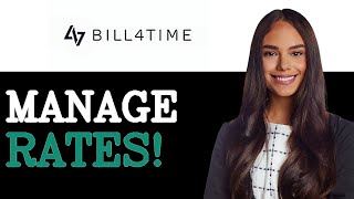 Full How To Manage Bill4Time Rate Tables (2025) News