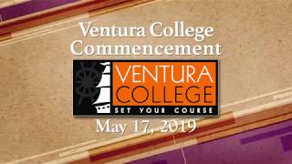 Ventura College Commencement 2019