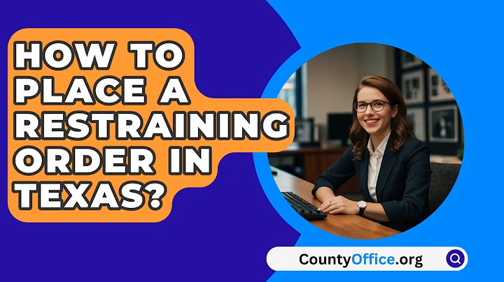 How To Place A Restraining Order In Texas? - CountyOffice.org
