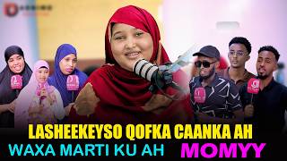 LA SHEEKEYSO QOFKA CAANKA AH WAXAA MARTI KU AH MAAMII. CEEB.ALLAHA ASTURO