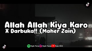 ALLAH ALLAH KIYA KARO X DARBUKA (MAHER ZAIN)