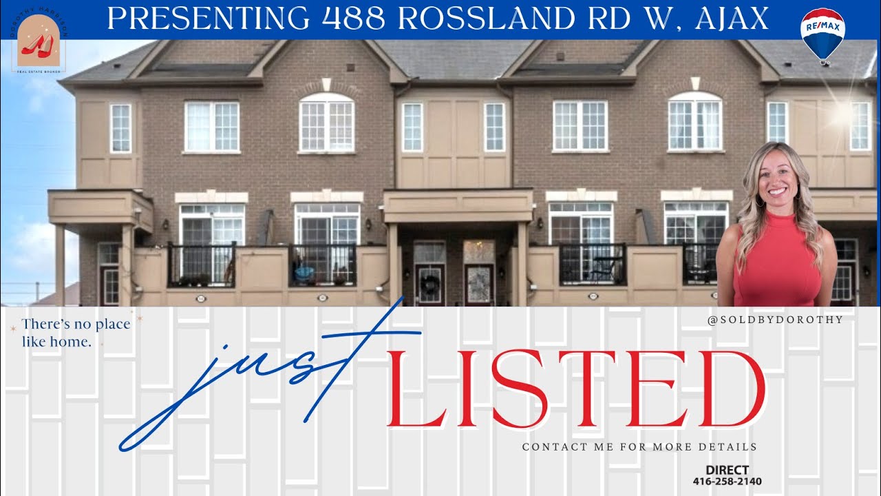 488 Rossland Road West, Ajax Real Estate, Sold By Dorothy YouTube