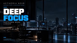 PROGRAMMING MUSIC — DEEP NIGHT RUNTIME | Silent Focus Environment