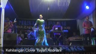 Kehilangan Cover Yayah Andriani (LIVE SHOW BATUKARAS PANGANDARAN)