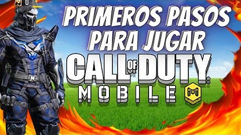 Como jugar Call Of Duty Mobile | Guía Para empezar a jugar COD MOBILE