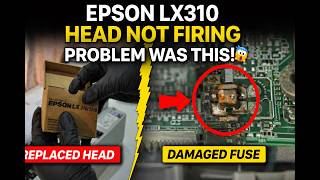 Epson LX310 Head Not Firing Solution | Head Pins Fuse Problem | Complete Repair Guide