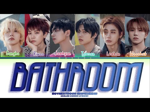 BOYNEXTDOOR 보이넥스트도어 Bathroom Color Coded Lyrics