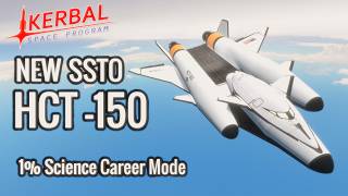 NEW SSTO HCT-150  |  KSP 1% Science