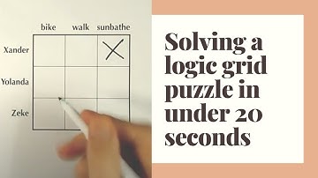 Solve Logic Grid Puzzles: SUPER-SHORT!