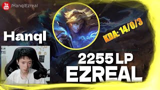 🔻 Hanql Ezreal vs Lucian (2255 LP Ezreal) - Hanql Ezreal Guide