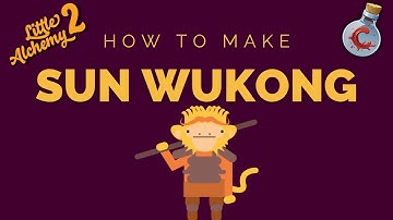 How to make Sun Wukong in Little Alchemy 2?