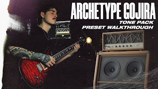 Archetype Gojira Tone Pack | Presets Walkthrough | DOWNLOAD 35 PRESETS