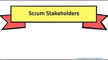 32- Scrum Stakeholders