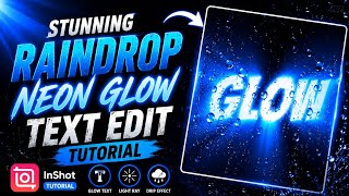 Neon Glow Drip Text Effect in InShot 🔥 | Easy Editing Tutorial