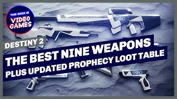 The Best Trials Of The Nine Weapons Plus Updated Prophecy Dungeon Loot Table in Destiny 2