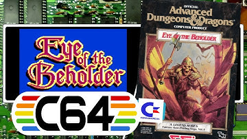 Eye of the Beholder for your Commodore 64
