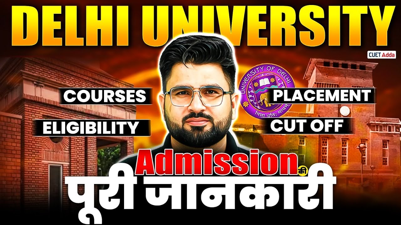 DU Admission Process 2026 | Delhi University Courses , Eligibility ...