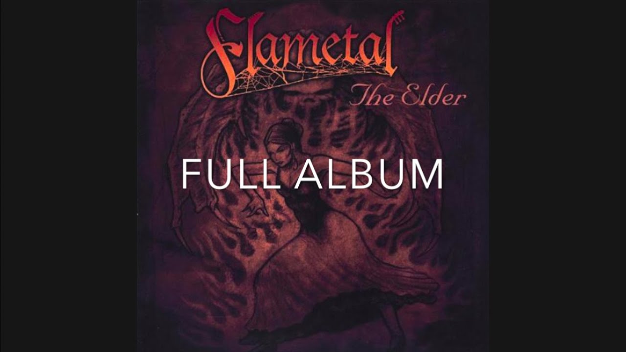 FLAMETAL - THE ELDER - FULL ALBUM 2005