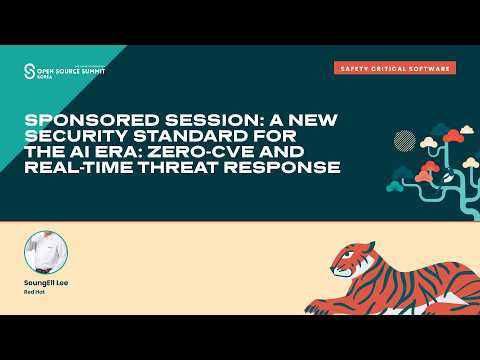 Sponsored Session: A New Security Standard for the AI Era: Zero-CVE and Real-Time Threat… - S. Lee