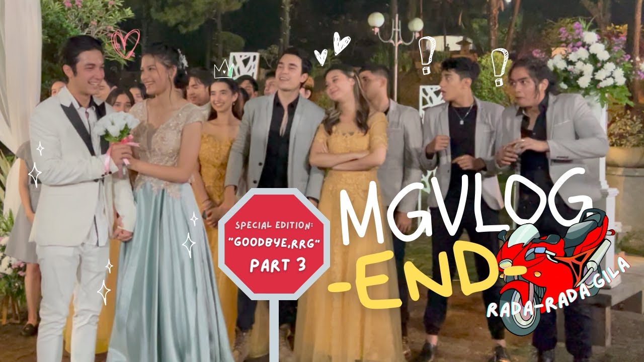 [MGV_19] GOODBYE, RADA-RADA GILA Part 3