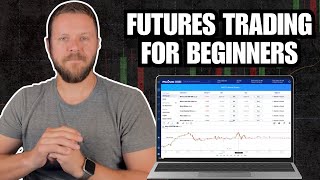 Futures Trading for Beginners: Watch this BEFORE starting!