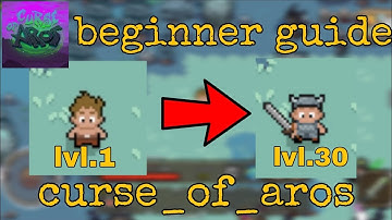 beginners guide| Curse of aros | lvl.1 to lvl.30| fast XP earning | Younger beast |