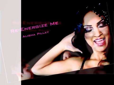 Re-energize me - Alisha Pillay