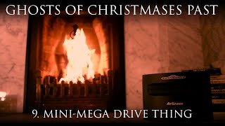 Ghosts of Christmases Past - Mini-Mega-Drive-type thing