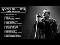 Best Of Rock Ballads Collections | Rock Ballads Greatest Hits Full Playlist