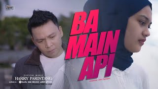 Harry Parintang - Bamain Api ( Music VIdeo)