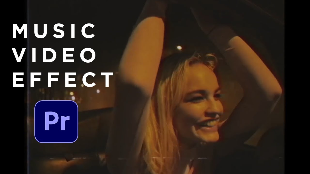 Creating Music Video Effect In Premiere Pro 2020 more than you know creating-music-video-effect-in-premiere-pro-2020-more-than-you-know