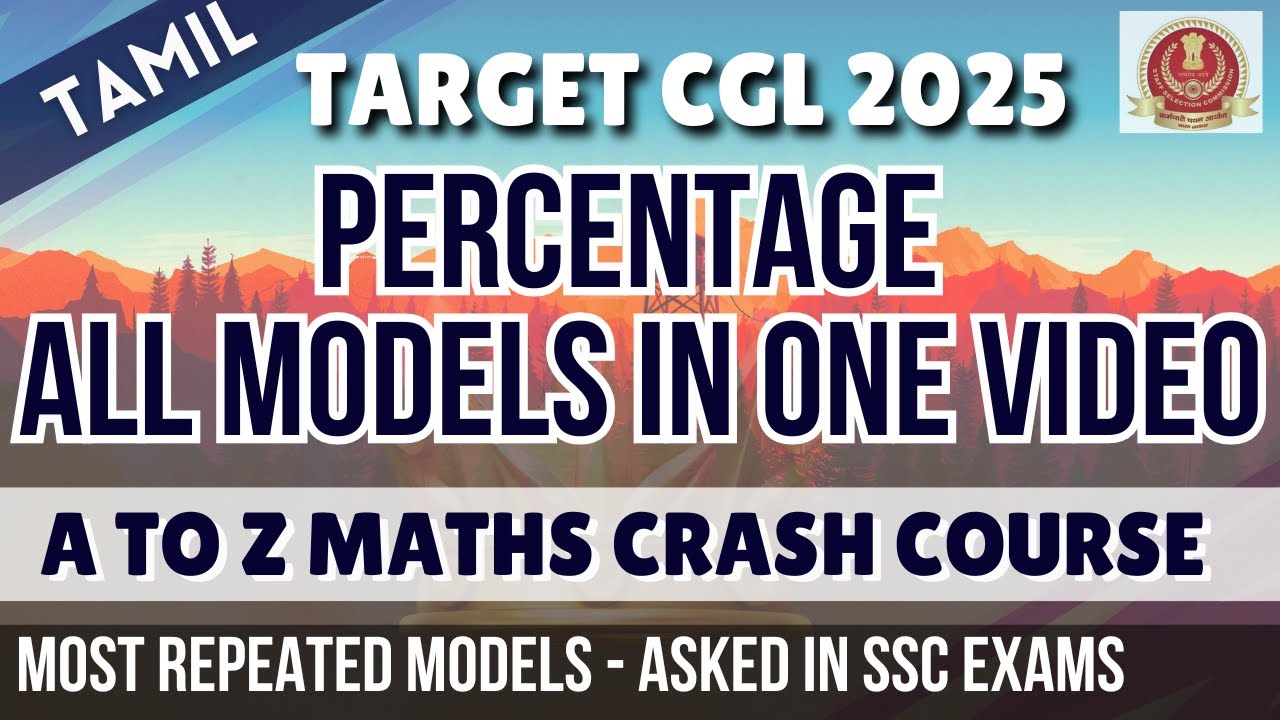 📢PERCENTAGE ALL IN ONE VIDEO | A-Z MATHS FREE CRASH COURSE |SSC CGL 2025 | GENIUS SSC TAMIL