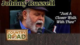 Video thumbnail of "Johnny Russell "Just A Closer Walk With Thee""