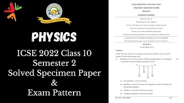 Physics ICSE Class 10 Semester 2 Solved Specimen Question Paper | Exam Pattern