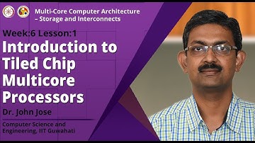 Introduction to Tiled Chip Multicore Processors