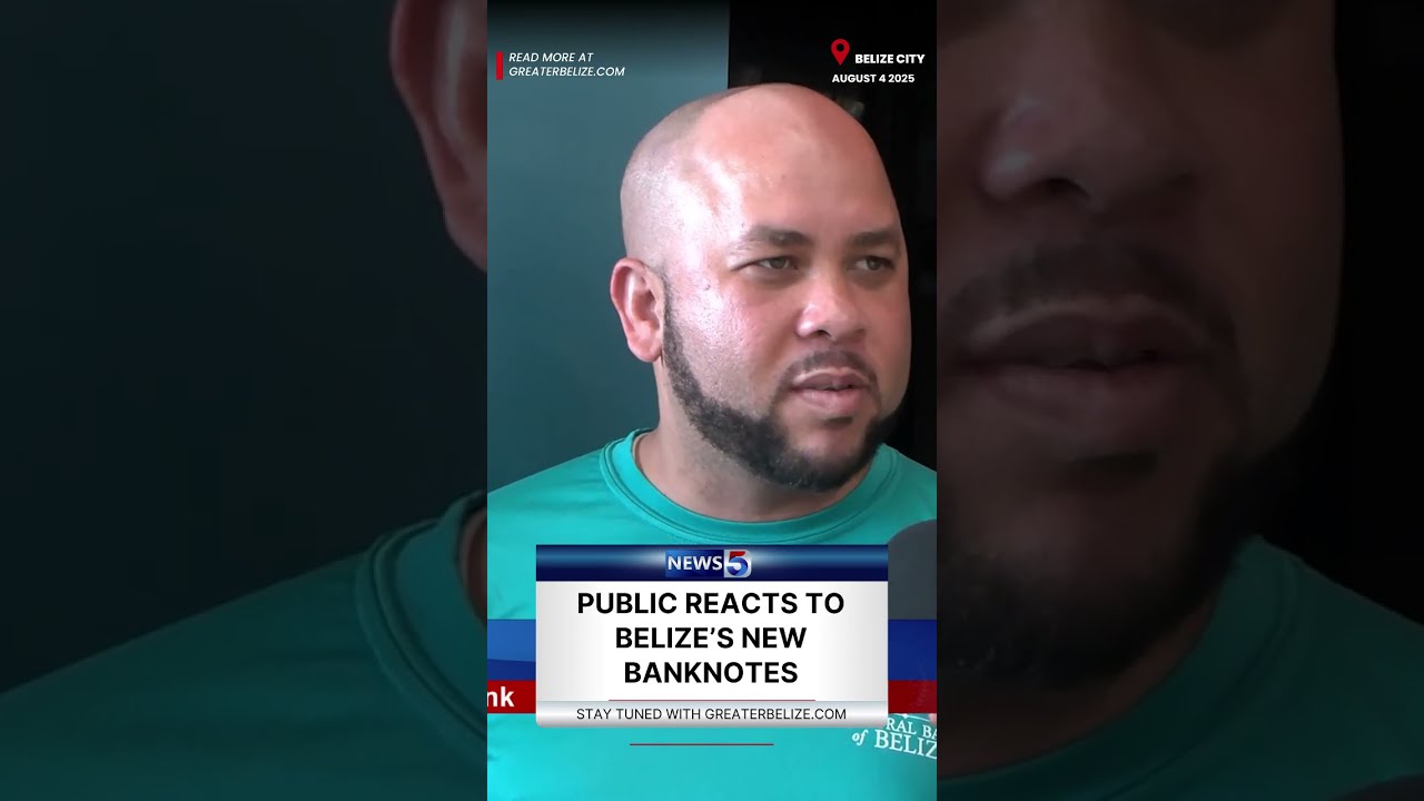 Public Reacts To Belize S New Banknotes