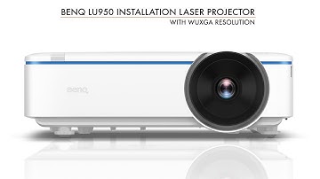 BenQ LU950 Installation Laser Projector with Excellent Color - Overview