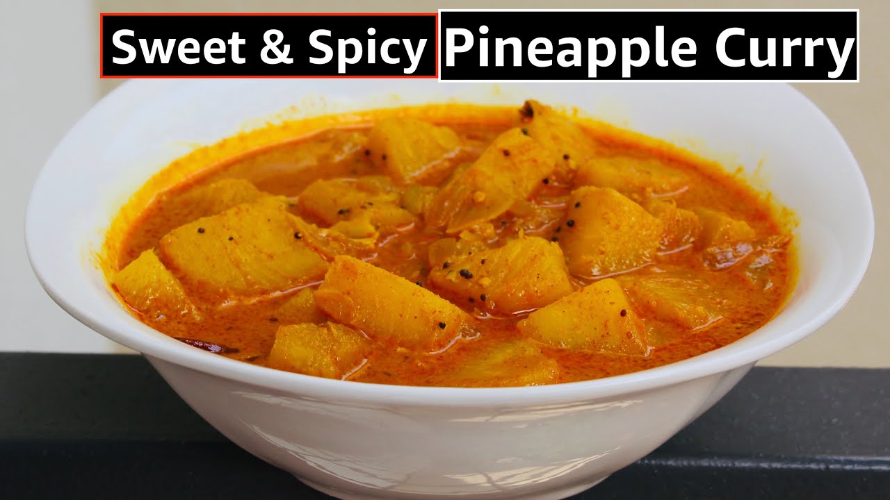 Try this Sweet & Spicy Pineapple Curry !!!! New way of eating Pineapple !!!!