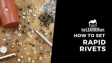 Installing and Setting Rapid Rivets