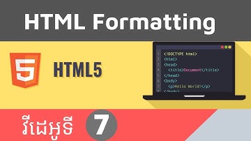HTML Formatting | ភាសាខ្មែរ