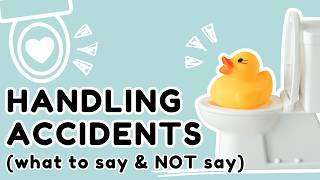 What to Say When Your Child Has a Potty Training Accident (Exact Words That Actually Work!)