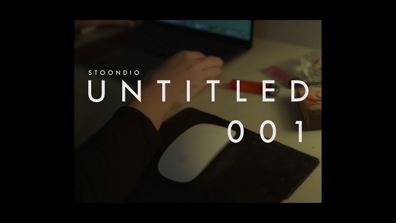 UNTITLED 001 - STOONDIO [Unofficial MV] - YouTube