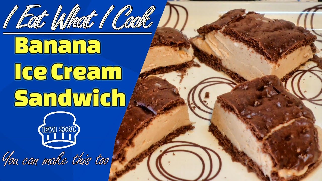 Banana Ice Cream Sandwich Recipe DIY Nice Cream Sandwich IEWI COOK