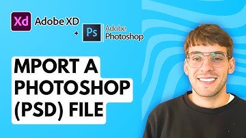 How to Import a Photoshop (PSD) File into Adobe XD [2025 Guide]