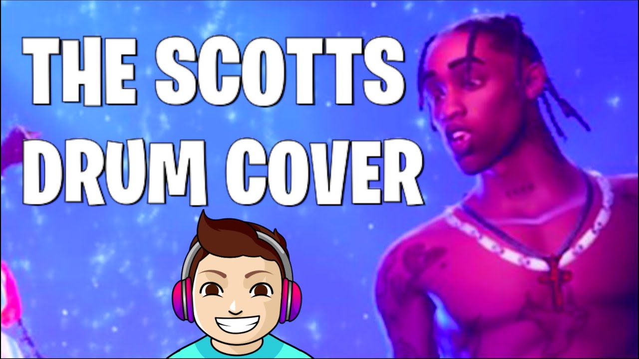 THE SCOTTS, Travis Scott, Kid Cudi - THE SCOTTS "Fortnite Concert" - VIDKID428 Drum Cover