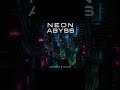 Neon Abyss - Dark Phonk Workout Music from Neon Abyss