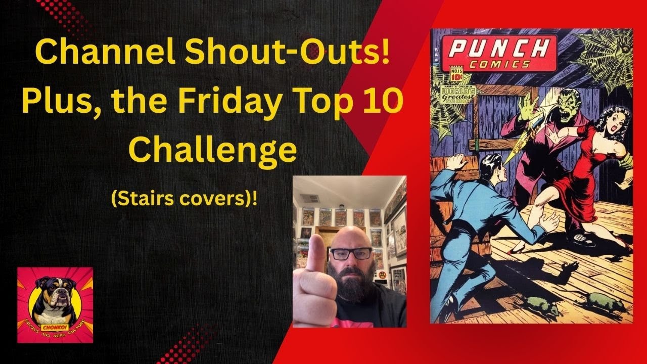 New Channel Shout-Outs!  Plus, the Friday Top-10 Challenge!  