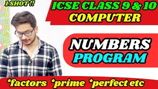Numbers Programs Using For Loop | Factors, Prime & Perfect Number | ICSE Class 9 & 10 Computer