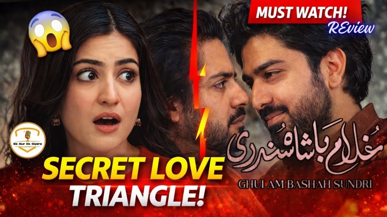 Ghulam Bashah Sundri Episode 07 | Full Story & Honest Analysis | 13 Jan 2026 | Green TV