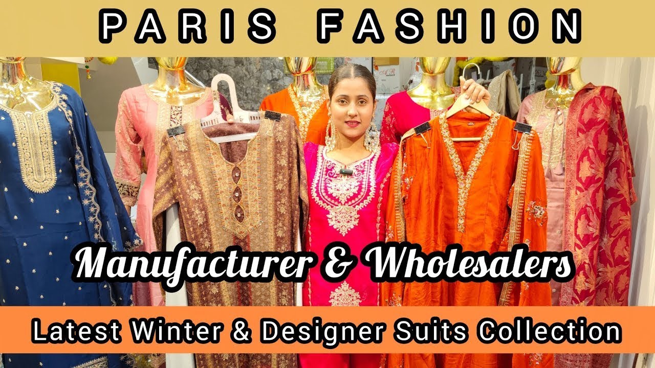 💞 Latest Winter & Designer Suits Collection - Manufacturer. Paris Fashion #ethnicwear #dress
